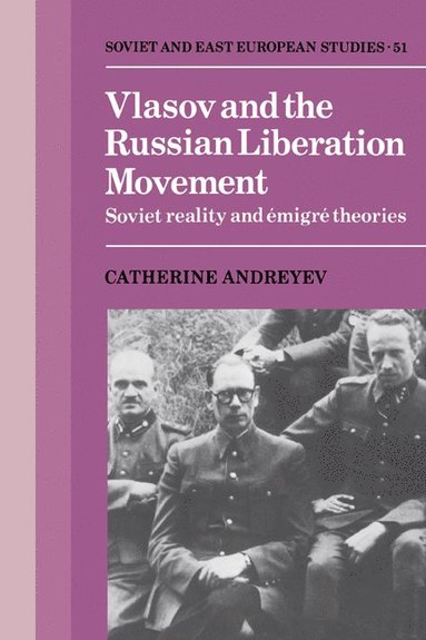bokomslag Vlasov and the Russian Liberation Movement