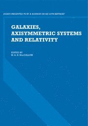M. A. H. MacCallum - Galaxies, Axisymmetric Systems and Relativity, Inbunden