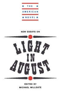 bokomslag New Essays on Light in August