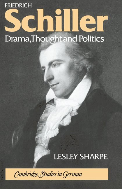 Lesley Sharpe, Sharpe Lesley, H. B. Nisbet - Friedrich Schiller, Inbunden