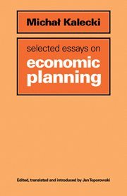 Selected Essays on Economic Planning