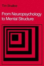 bokomslag From Neuropsychology to Mental Structure