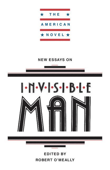 Robert G. O'Meally - New Essays on Invisible Man, Inbunden