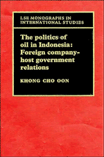 Khong Cho Oon - The Politics of Oil in Indonesia, Inbunden