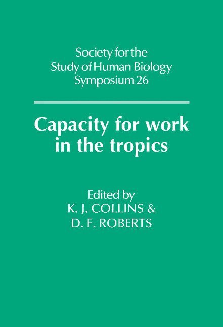 Capacity for Work in the Tropics 1