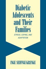 Diabetic Adolescents and their Families 1