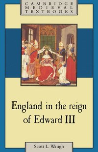 bokomslag England in the Reign of Edward III