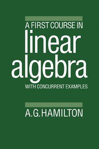 bokomslag A First Course in Linear Algebra