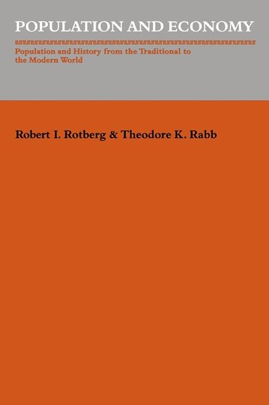 Robert I. Rotberg, Theodore K. Rabb - Population and Economy, Häftad
