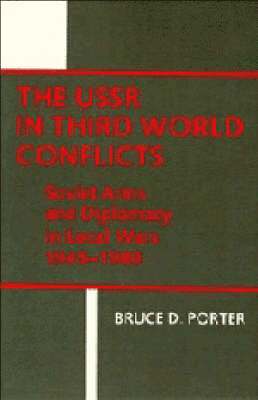 bokomslag The USSR in Third World Conflicts