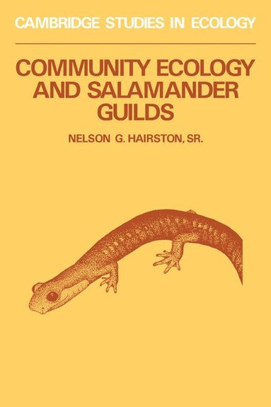 bokomslag Community Ecology and Salamander Guilds