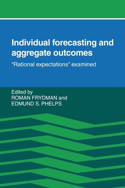 Individual Forecasting and Aggregate Outcomes 1