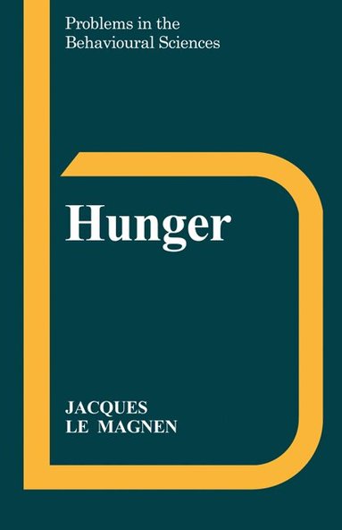 J. Le Magnen - Hunger, Häftad