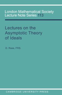 bokomslag Lectures on the Asymptotic Theory of Ideals