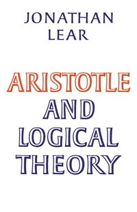 bokomslag Aristotle and Logical Theory