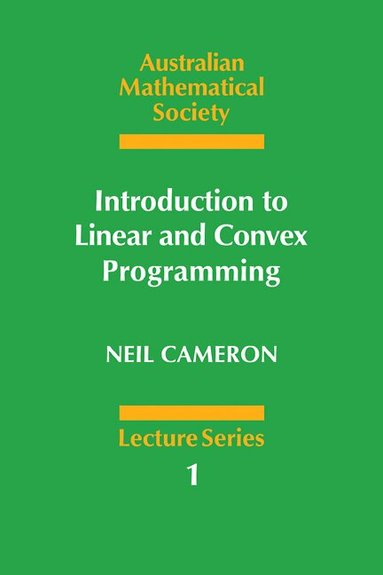 Neil Cameron, J. H. Loxton - Introduction to Linear and Convex Programming, Häftad