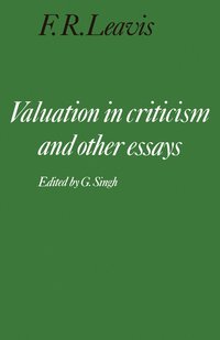 bokomslag Valuation in Criticism and Other Essays