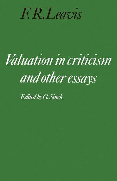 bokomslag Valuation in Criticism and Other Essays