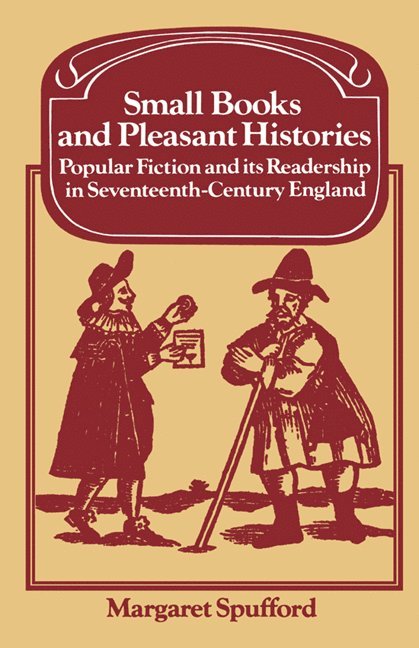 Margaret Spufford, Lyndal Roper - Small Books and Pleasant Histories, Häftad