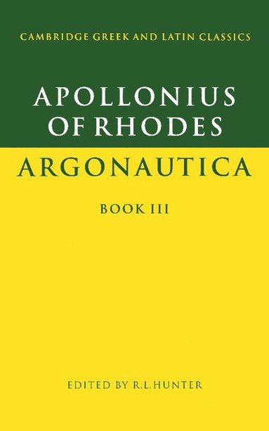 bokomslag Apollonius of Rhodes: Argonautica Book III