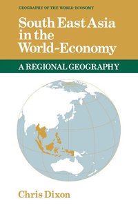 bokomslag South East Asia in the World-Economy