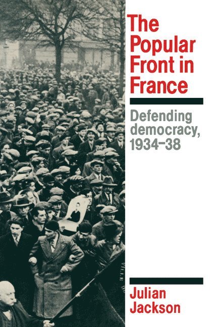 Julian Jackson - The Popular Front in France, Häftad