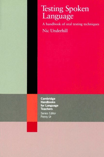Nic Underhill, Nicholas Underhill, Underhill Nic - Testing Spoken Language, Häftad