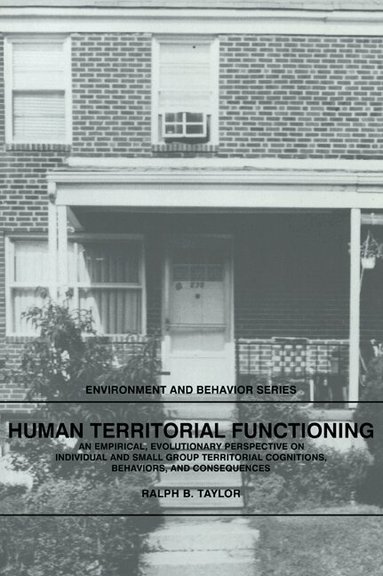 Ralph B. Taylor, Daniel Stokols - Human Territorial Functioning, Häftad