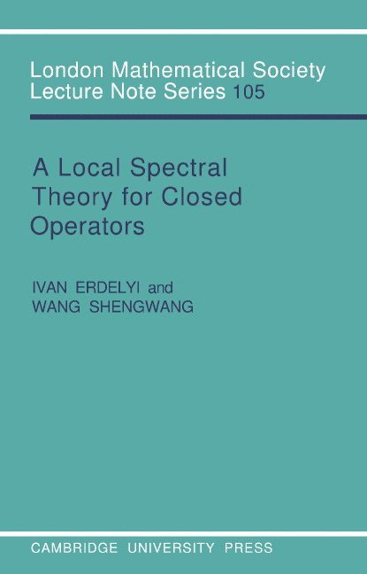 A Local Spectral Theory for Closed Operators 1