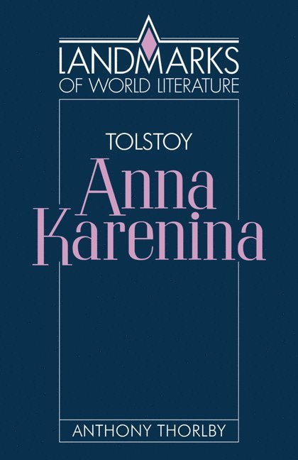 Tolstoy: Anna Karenina 1