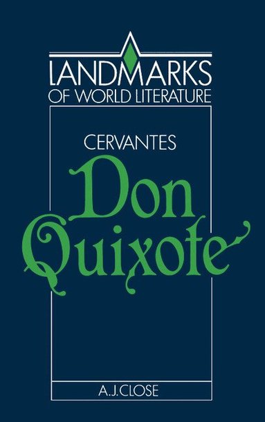 Anthony J. Close - Cervantes: Don Quixote, Häftad