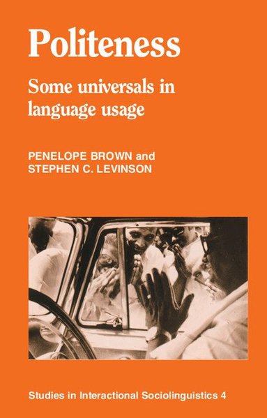 Penelope Brown, Stephen C. Levinson - Politeness, Häftad
