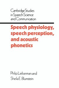 bokomslag Speech Physiology, Speech Perception, and Acoustic Phonetics
