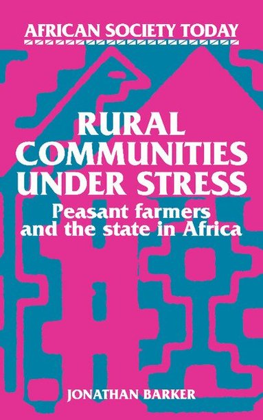 Jonathan Barker - Rural Communities under Stress, Häftad