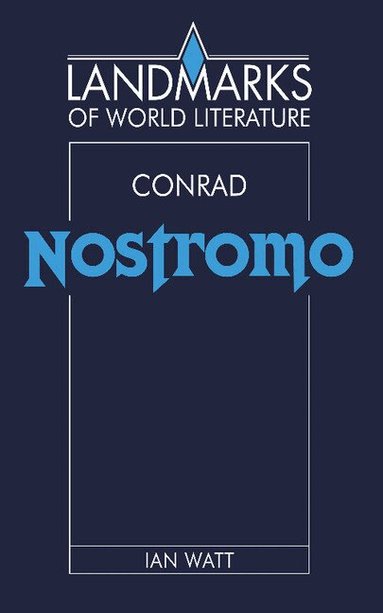 Ian Watt, J. P. Stern - Conrad: Nostromo, Häftad