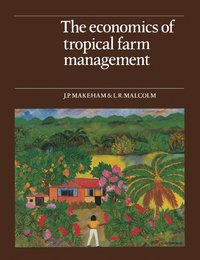 bokomslag The Economics of Tropical Farm Management