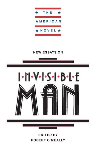 Robert G. O'Meally - New Essays on Invisible Man, Häftad
