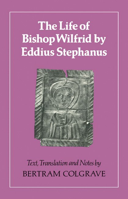 The Life of Bishop Wilfrid 1
