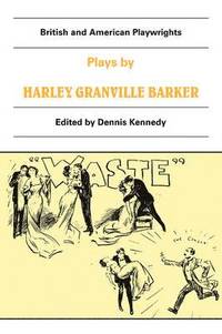 bokomslag Plays by Harley Granville Barker