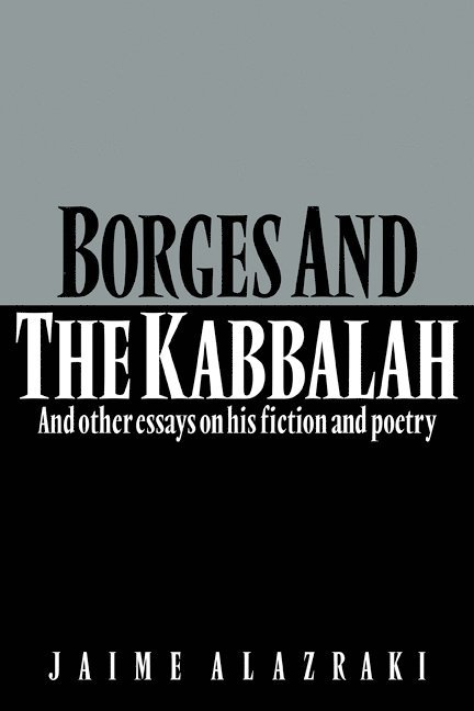 Borges and the Kabbalah 1