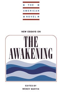 bokomslag New Essays on The Awakening