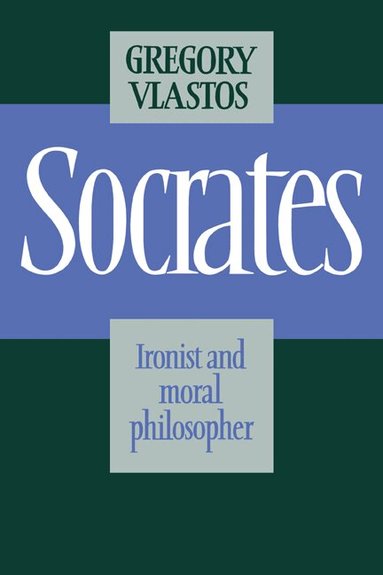 Gregory Vlastos - Socrates, Häftad