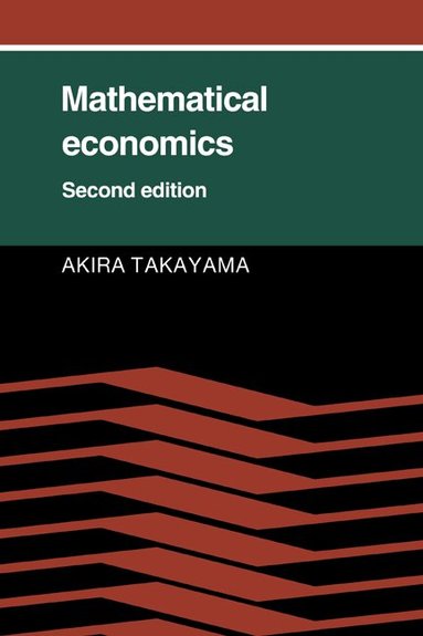 Akira Takayama - Mathematical Economics, Häftad