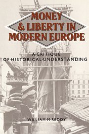 Money and Liberty in Modern Europe 1