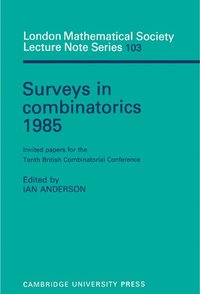 bokomslag Surveys in Combinatorics 1985