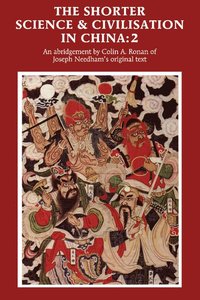bokomslag The Shorter Science and Civilisation in China