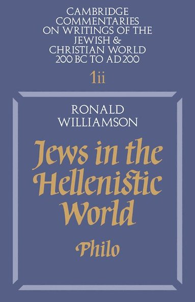 Ronald Williamson - Jews in the Hellenistic World: Volume 1, Part 2, Häftad