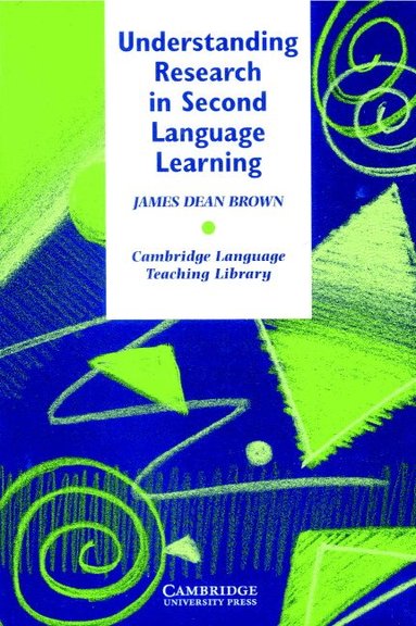 James Dean Brown - Understanding Research in Second Language Learning, Häftad