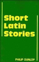 bokomslag Short Latin Stories