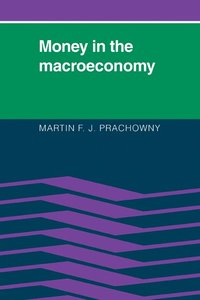 bokomslag Money in the Macroeconomy
